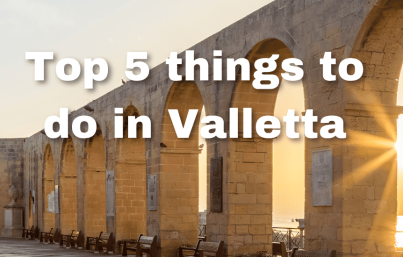 Top 5 things to do in valletta