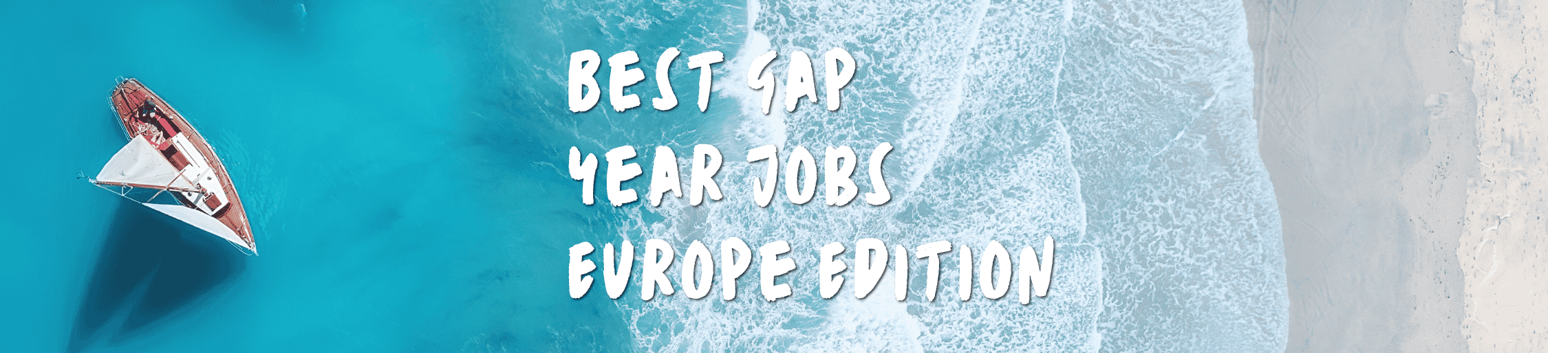 Beste tussenjaar banen in europa