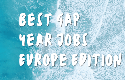 Best gap year jobs in europe
