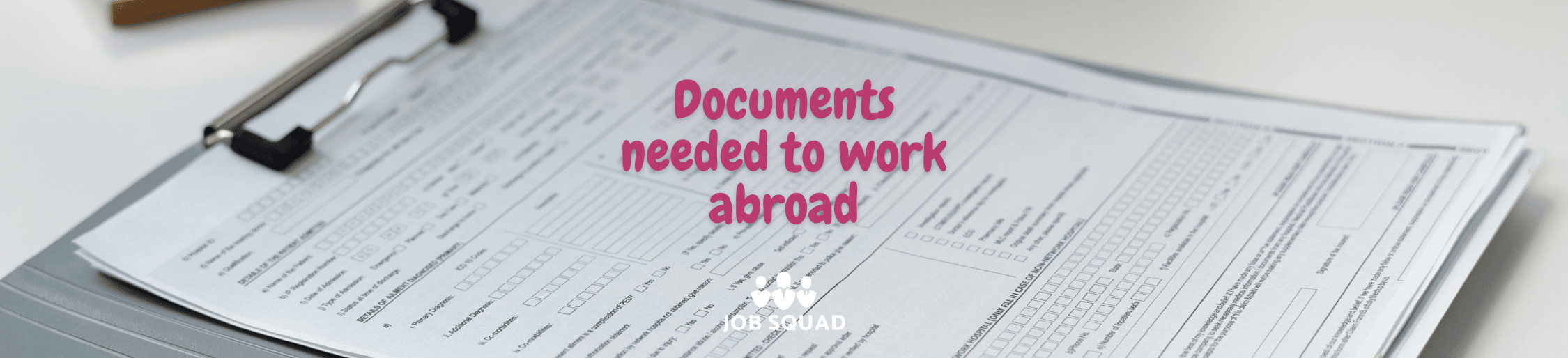 Documents needed to work abroad