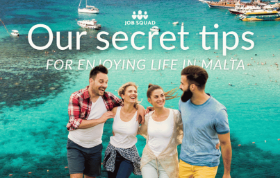 Our secret tips for enjoying life in malta